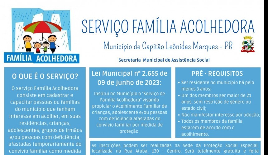 Capitão conta com o serviço Família Acolhedora