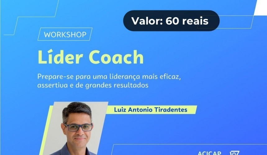 Workshop com Luiz Antônio Tiradentes acontece nesta quinta-feira na ACICAP em Capitão